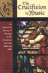 Fester Einband Crucifixion in Music von Jasmin Melissa Cameron