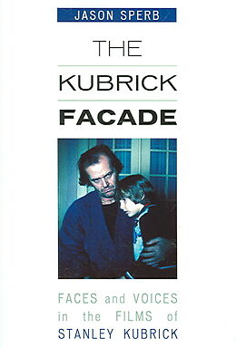Kartonierter Einband The Kubrick Facade von Jason Sperb