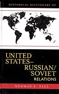 E-Book (epub) Historical Dictionary of United States-Russian/Soviet Relations von Norman E. Saul