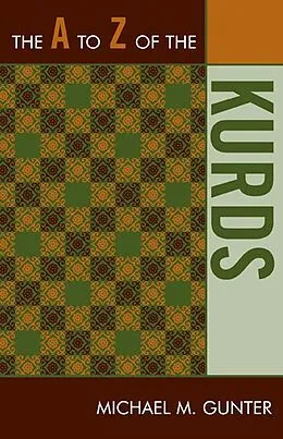 ePUB The A to Z of the Kurds von Michael M. Gunter