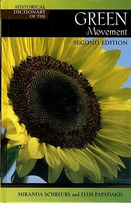 E-Book (epub) Historical Dictionary of the Green Movement von Miranda Schreurs, Elim Papadakis