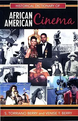 ePUB Historical Dictionary of African American Cinema von S. Torriano Berry, Venise T. Berry