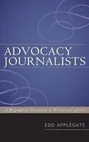 E-Book (pdf) Advocacy Journalists von Edd Applegate