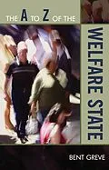 ePUB The A to Z of the Welfare State von Bent Greve