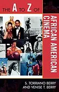E-Book (epub) to Z of African American Cinema von S. Torriano Berry, Venise T. Berry