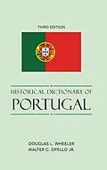 E-Book (epub) Historical Dictionary of Portugal von Douglas L. Wheeler, Walter C. Opello