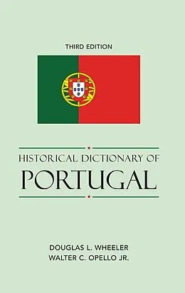 E-Book (epub) Historical Dictionary of Portugal von Douglas L. Wheeler, Walter C. Opello