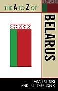 The A to Z of Belarus