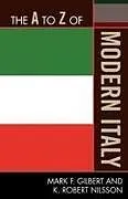 A to Z of Modern Italy