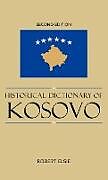 Historical Dictionary of Kosovo, Second Edition
