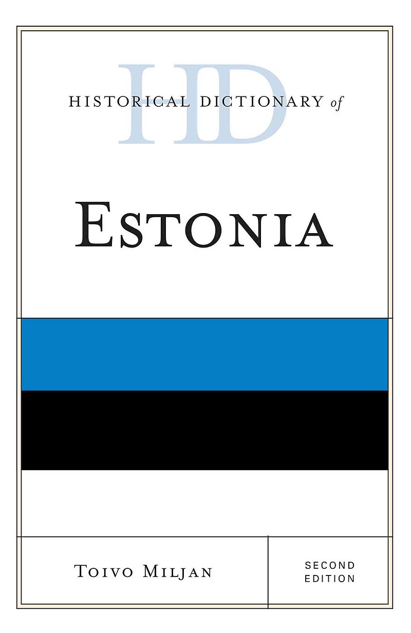 Historical Dictionary of Estonia