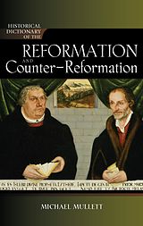 eBook (epub) Historical Dictionary of the Reformation and Counter-Reformation de Michael Mullett