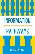 E-Book (epub) Information Pathways von Crystal Fulton