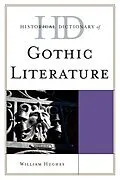 E-Book (epub) Historical Dictionary of Gothic Literature von William Hughes