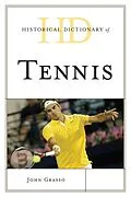 E-Book (epub) Historical Dictionary of Tennis von John Grasso