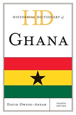 E-Book (epub) Historical Dictionary of Ghana von David Owusu-Ansah