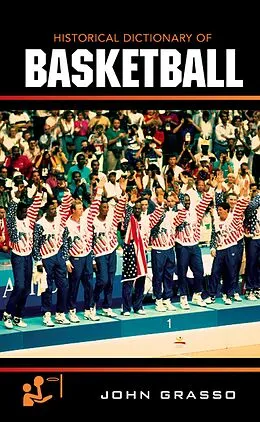 E-Book (epub) Historical Dictionary of Basketball von John Grasso