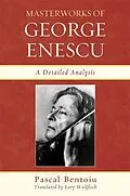 E-Book (pdf) Masterworks of George Enescu von Pascal Bentoiu