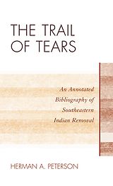 E-Book (epub) The Trail of Tears von Herman A. Peterson