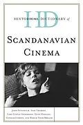 E-Book (epub) Historical Dictionary of Scandinavian Cinema von John Sundholm, Isak Thorsen, Lars Gustaf Andersson