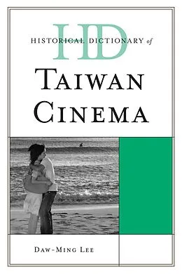 E-Book (pdf) Historical Dictionary of Taiwan Cinema von Daw-Ming Lee