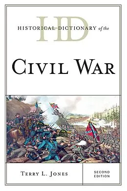 E-Book (epub) Historical Dictionary of the Civil War von Terry L. Jones