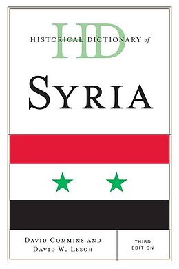 E-Book (epub) Historical Dictionary of Syria von David Commins, David W. Lesch