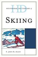 eBook (epub) Historical Dictionary of Skiing de E. John B. Allen