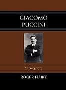 Fester Einband Giacomo Puccini von Roger Flury