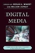 Kartonierter Einband Digital Media von Megan A. (EDT) Winget, William (EDT) Aspray