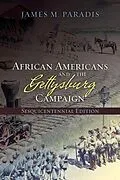 E-Book (epub) African Americans and the Gettysburg Campaign von James M. Paradis