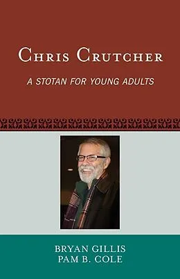 E-Book (epub) Chris Crutcher von Bryan Gillis, Pam B. Cole