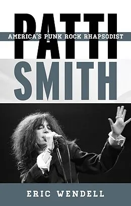 E-Book (epub) Patti Smith von Eric Wendell