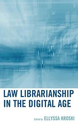 eBook (epub) Law Librarianship in the Digital Age de 