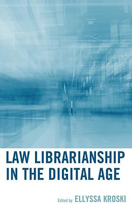 eBook (epub) Law Librarianship in the Digital Age de 