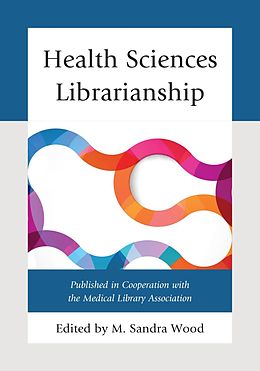 E-Book (epub) Health Sciences Librarianship von 