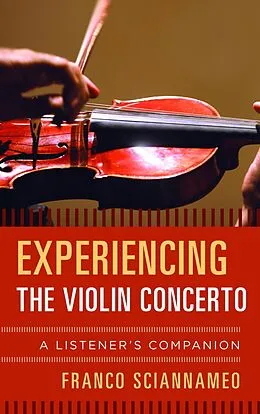 E-Book (epub) Experiencing the Violin Concerto von Franco Sciannameo