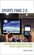 E-Book (epub) Sports Fans 2.0 von David M. Sutera