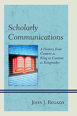 Fester Einband Scholarly Communications von John J. Regazzi