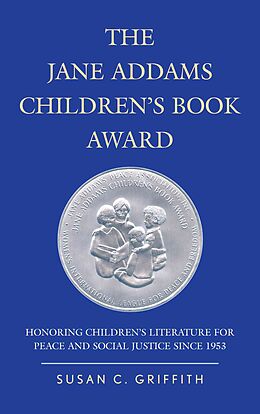 Fester Einband The Jane Addams Children's Book Award von Susan C. Griffith