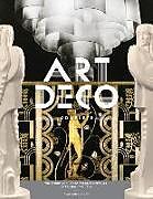 Fester Einband Art Deco Complete: The Definitive Guide to the Decorative Arts of the 1920s and 1930s von Alastair Duncan