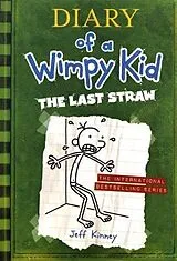 Kartonierter Einband Diary of a Wimpy Kid 03. The Last Straw von Jeff Kinney