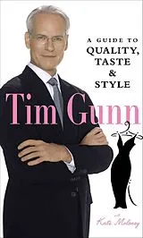 Fester Einband Tim Gunn von Gunn Tim, Moloney Kate