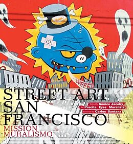 Livre Relié Street Art San Francisco de Annice (EDT) Jacoby, Carlos (FRW) Santana