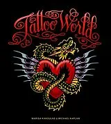 Fester Einband Tattoo World von Michael Kaplan