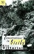 Kartonierter Einband Conversations in Sicily von Elio Vittorini