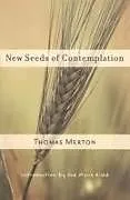 Kartonierter Einband New Seeds of Contemplation von Thomas Merton