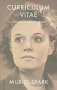 Kartonierter Einband Curriculum Vitae: A Volume of Autobiography von Muriel Spark
