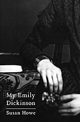 eBook (epub) My Emily Dickinson de Susan Howe