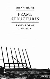 eBook (epub) Frame Structures: Early Poems 1974-1979 de Susan Howe